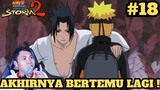 Pertemuan Naruto Dengan Sasuke Setelah 3 Tahun ! Naruto Shippuden Ultimate Ninja Storm 2 Indonesia