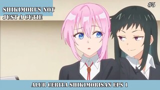 ALUR CERITA SHIKIMORISAN EPISODE 1 #6