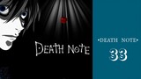 DEATH NOTE | Eps.33 (SUB INDO)720p