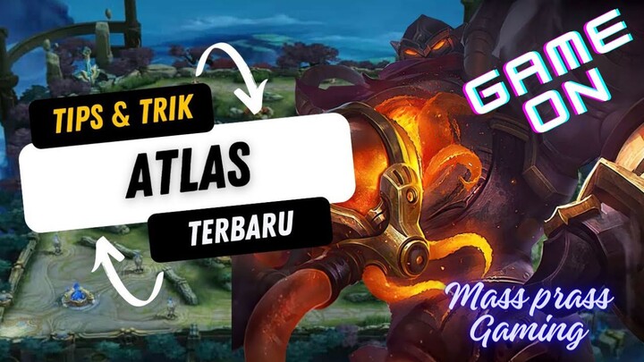 Tips dan Trik ATLAS Terbaru.....