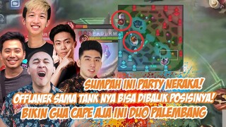 PARTYAN NERAKA INI!! INI 2 ORG PALEMBANG BERULAH MULU!! CAPE GW CARRYNYA WOI!!