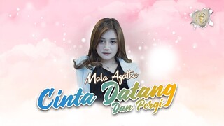 CINTA DATANG DAN PERGI | MALA AGATHA (Official Music Video)