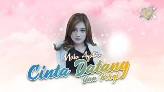 CINTA DATANG DAN PERGI | MALA AGATHA (Official Music Video)