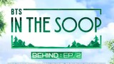 [BEHIND] IN THE SOOP: BTS | SEASON 1 - EPISODE 2