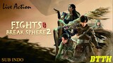 BTTH / Fights Break Sphere 2 Live Action Sub Indo 2023