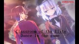 【Thai Sub】『Classroom of the Elite S2 op』 「Dance In the game」