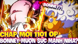 CHAP MỚI 1101 OP | BONNEY MƯỢN SỨC MẠNH TỪ THẦN NIKA?!