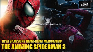 THE AMAZING SPIDER MAN 3 UPDATE - TIDAK ADIL JIKA SPIDER MAN ANDREW GARFIELD TIDAK DI BUAT TRILOGY