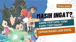 Jadi kangen masa bocil dulu nonton anime ini!! Riview anime Astro Boy:)