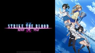 Strike The Blood: II EPISODE 3