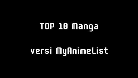 Top 10 Manga versi MAL (10-1)
