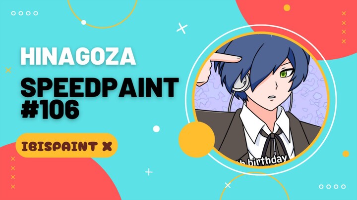 Happy 26th birthday Fanny Tjandra!! [HinaGoza Speedpaint #106]