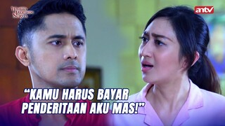 Mayang Minta Wawan Tanggung Jawab | Wanita Perindu Surga Eps 13 (4/6)