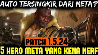 Apes Banget, 5 HERO META ini Kena NERF di Patch Terbaru . Auto Tersingkir Dari META? Mobile Legends