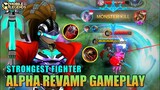 Alpha Revamp Gameplay , Strongest Fighter - Mobile Legends Bang Bang