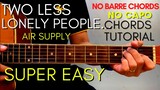 AIR SUPPLY - Two Less Lonely People in the World Chords (EASY GUITAR TUTORIAL) for Acoustic Cover