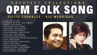 OPM FOLK SONG, PILITA CORRALES, RUBEN TAGALOG, RIC MANRIQUE HD