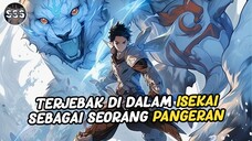 Terjebak di ISEKAI Sebagai Bangsawan OVERPOWER !