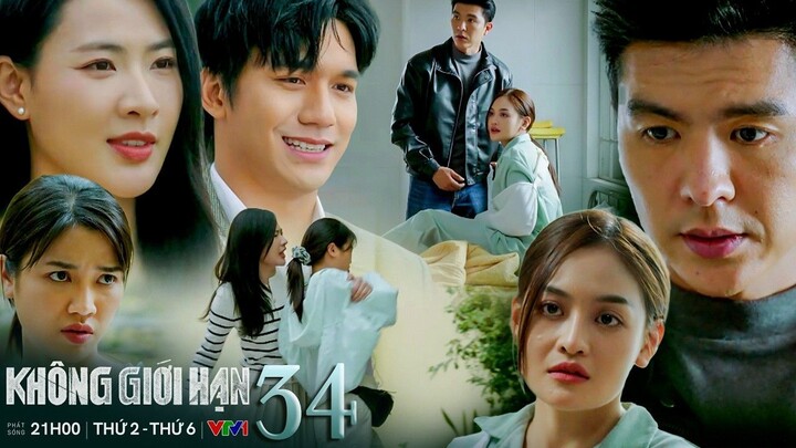 Không Giới Hạn (Full HD) - Tập 34