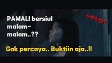 PAMALI BERSIUL MALAM-MALAM..?? GAK PERCAYA BUKTIIN AJA..!!