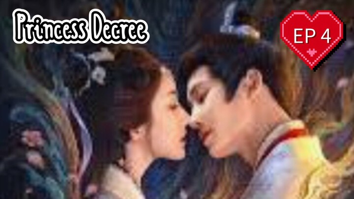 EP4 ( Engsub ) Princess Decree