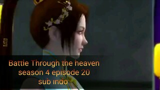 BTTH (Battle Through the heaven) season 4 episode 20 subtitle Indonesia