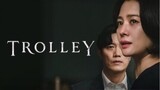 Trolley (2022) Episode 1