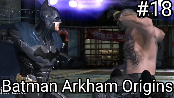 Batman Arkham Origins: Mobile Game - Gameplay #18 (#bestofbest #BstationGamers)