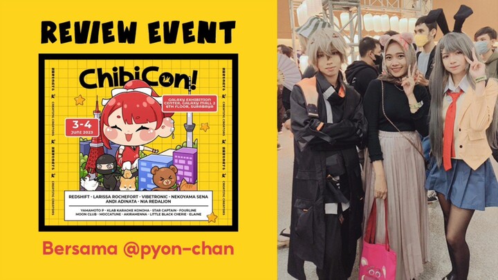 siapa yang kemarin ke event Chibicon Surabayaa?? 😆