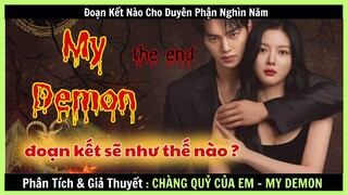 Chàng Quỷ Của Em  - My Demon  Phân Tích và Giả Thuyết - Review thuê