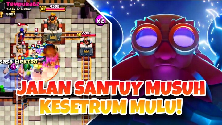 JALAN SANTUY MUSUH KESETRUM MULU!  - Clash Royale
