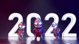 [Ultraman] Lắc lư chào đón năm 2022 nào