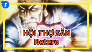 [HỘI THỢ SĂN] Dành cho chủ tịch Netero_1