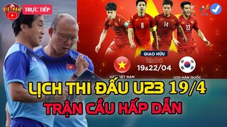 🔴Lịch Thi Đấu u23 VN Hôm Nay 19/4: Trận Cầu Chiến Thuật Hấp Dẫn, HAGL Tạo Kỳ Tích