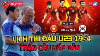 🔴Lịch Thi Đấu u23 VN Hôm Nay 19/4: Trận Cầu Chiến Thuật Hấp Dẫn, HAGL Tạo Kỳ Tích