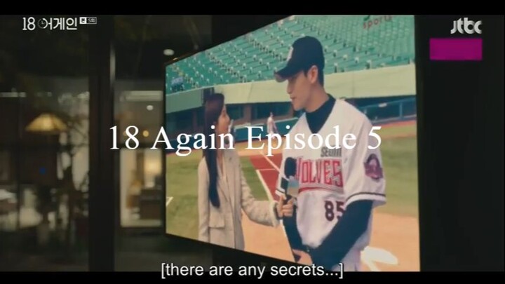 Eighteen Again Episode 5 (with english subs)