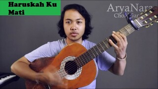 Chord Gampang (Haruskah ku Mati - ADA BAND) by Arya Nara (Tutorial Gitar)