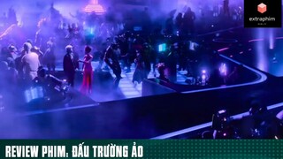 Tóm tắt phim: Đấu trường ảo phần 4 #phimhaymoingay