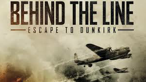 Behind the Line: Escape to Dunkirk