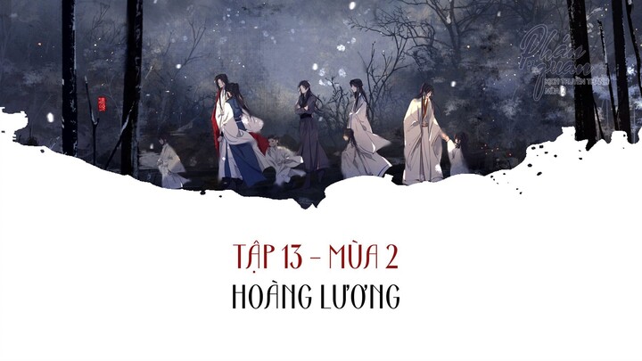 [Vietsub] Tập 13: Hoàng lương | Kịch truyền thanh Phán Quan Mùa 2