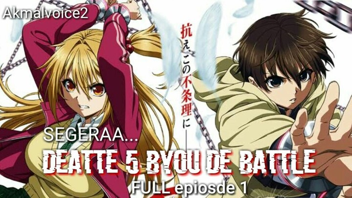 Deatte  5  byou de battle [ Fandub indonesia ]  segera ?