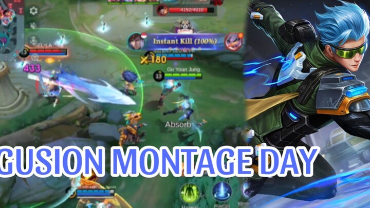 GUSION MONTAGE TODAY