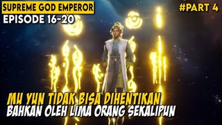 DIINCAR OLEH BANYAK ORANG TAPI MU YUN TETAP MENANG DENGAN MUDAH - Donghua Supreme God Emperor Part 4