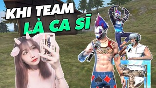 [Free Fire]Khi Team toàn là Ca sĩ|Ngân Kaito