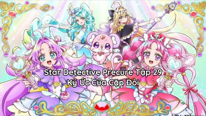 Star Dtective Precure Tập 29: Ký Ức Của Cặp Đôi
