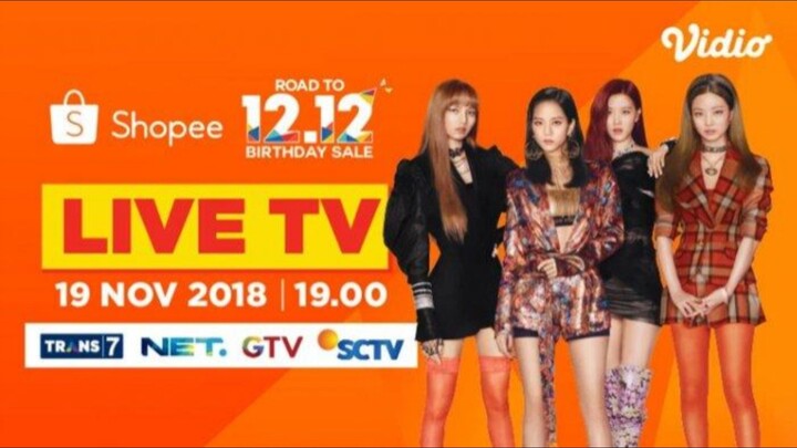 BLACKPINK Live in Shopee Road to 12.12 Birthday Sale 2018