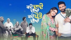 Kade Dade Diyan Kade Pote Diyan | Punjabi movie (2023)