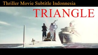 TRIANGLE Thriller Movie Subtitle Indonesia