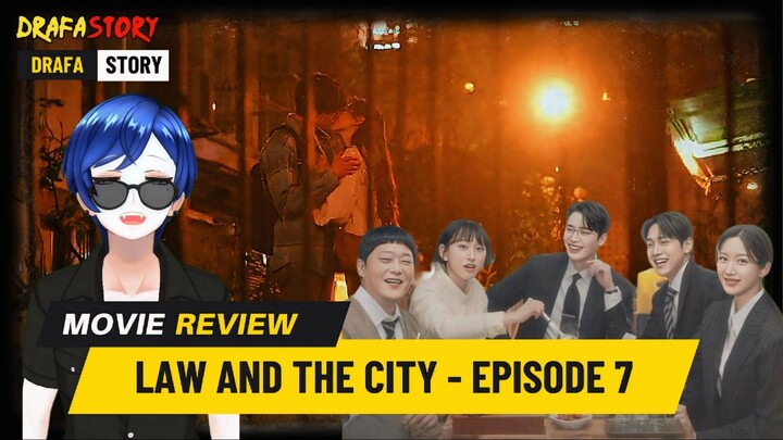 LAW AND THE CITY (2025) EPISODE 7 SUBTITLE INDONESIA