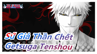 Sứ Giả Thần Chết|[367 Ký ức về trận tắm máu của thiên niên kỷ] Sau 9 năm của Getsuga Tenshou